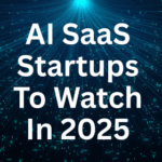 AI SaaS Startups In 2025